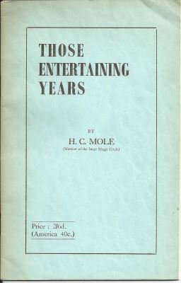 Mole: Those Entertaining Years