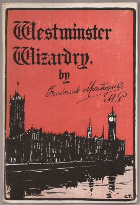 Montague: Westminster Wizardry