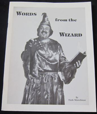 Moorehouse: Words From the Wizard
