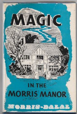 Morris & Dalal: Magic in the Morris Manor