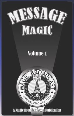 Magic Broadcast - Message Magic Vol 1