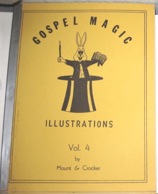 Mount & Crocker: Gospel Magic Illustrations Vol
              4