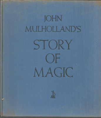 John Mulholland's Story of Magic
