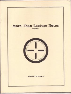 Robert Neale More Than Lecture Notes No. 1