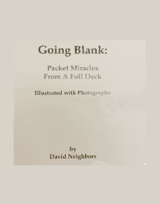 David Neighbors & Robert LaRue Jr.: Going Blank