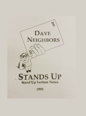 David Neighbors & Robert LaRue Jr.: Dave
              Neighbors Stands Up