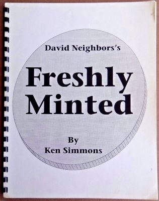 David Neighbors: Freshly Minted