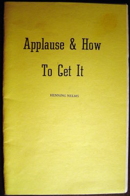 Henning Nelsm: Applause and How to Get It