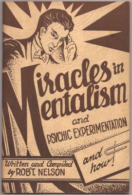 Nelson: Miracles in Mentalism