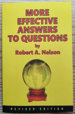 Robert Nelson: More Effective Answers to Questions