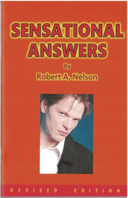 Robert Nelson: Sensational Answers