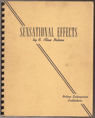 Robert Nelson: Sensational Effects