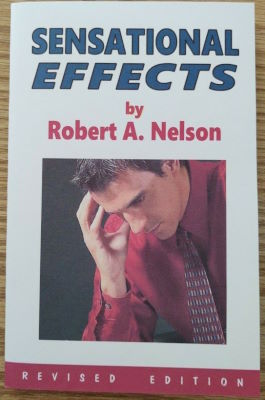 Robert Nelson: Sensational Effects