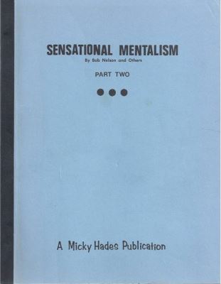 Nelson: Sensational Mentalism Part Two