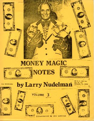 Nudelman: Money Magic Notes Volume 3