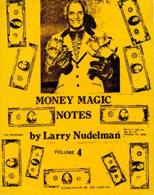 Nudelman: Money Magic Notes Volume Four