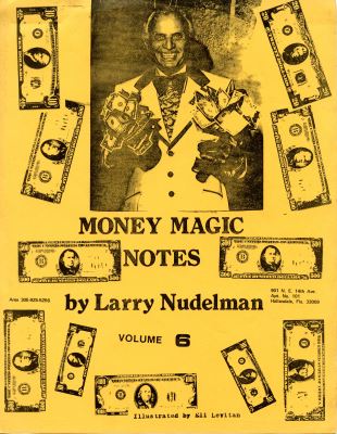 Nudelman: Money Magic Notes Volume Six