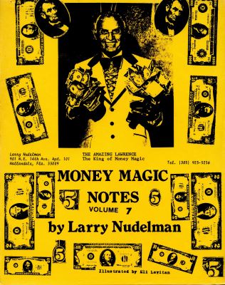 Nudelman, Larry: Money Magic Notes Volume 7
