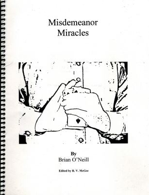 Brian O'Neill: Misdemeanor Miracles
