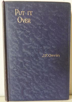 J.F.
              Orrin: Put It Over