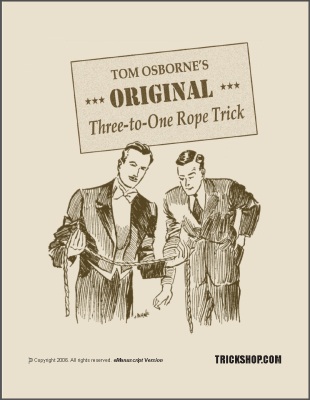 Original
              Three-to-One Rope Trick