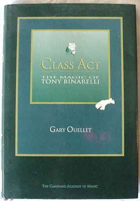Ouellet: Class Act The Magic of Tony Binarelli