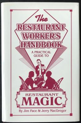 Jim Pace & Jerry MacGregor: Restaurant Workers
              Handbook