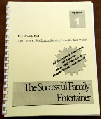 Eric Paul: Successful Family Entertainer Volume ONe