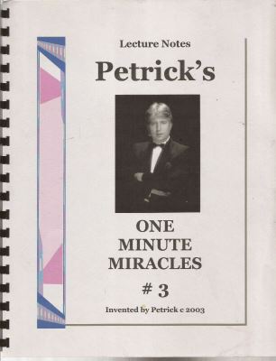 Petrick: One Minute Miracles #3