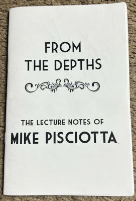Mike Pisciotta: From the Depths