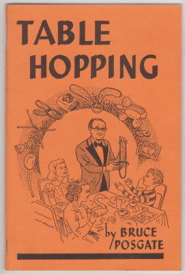 Bruce Posgate: Table Hopping
