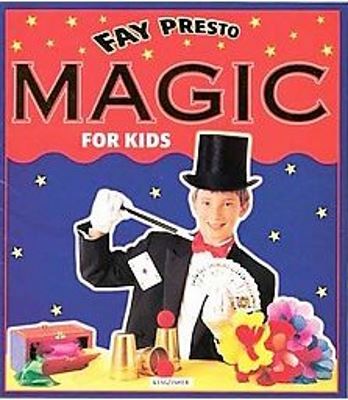 Fay:
              Magic for Kids