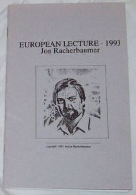 Jon Racherbaumer: European Lecture