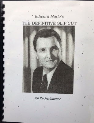 Jon Racherbaumer & Ed Marlo: The Definitive Slip
              Cut