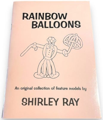 Shirley Ray: Rainbow Balloons