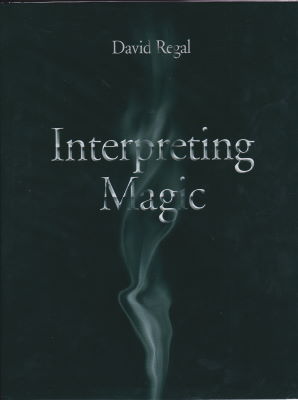 David Regal: Interpreting Magic