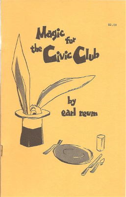 Earl Reum: Magic for the Civil Club