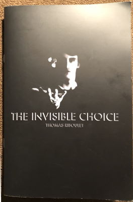 Thomas Riboulet: The Invisible Choice