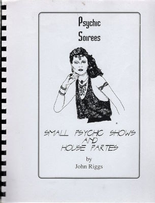 John Riggs: Psychic Soirees