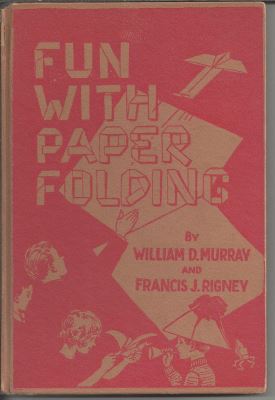 Murray & Rigney: Fun With Paper Folding