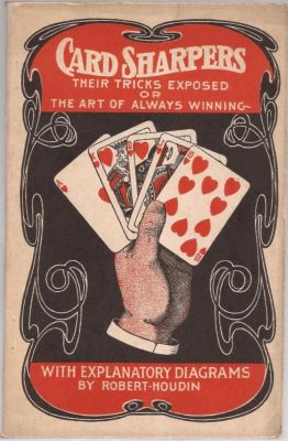 Robert-Houdin: Card Sharpers