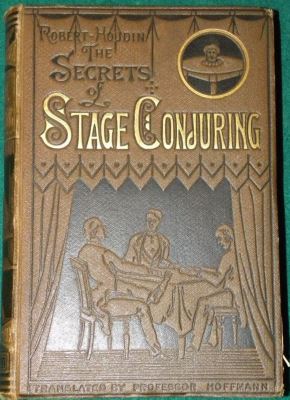 Robert-Houdin: Secrets of Stage Conjuring
