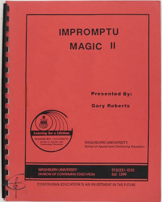 Gary Roberts: Impromptu Magic II