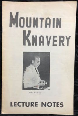 Walt Rollins: Mountain Knavery