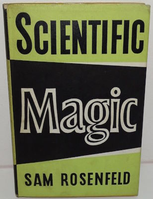 Sam Rosenfeld: Scientific Magic