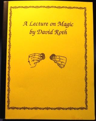 Roth: A Lecture on Magic