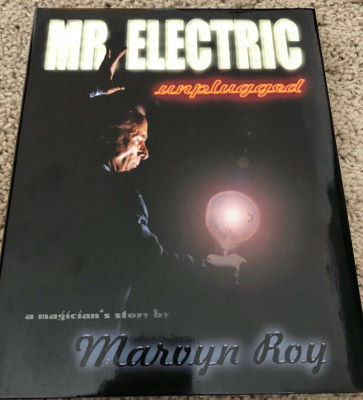 Marvyn Roy: Mr. Electric Unplugged