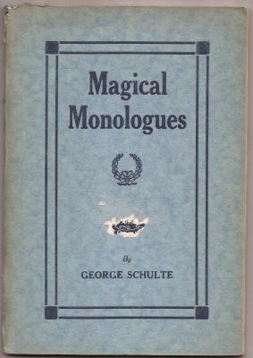Schulte: Magical Monologues