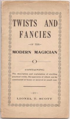 Scott: Twists and Fancies of the Modern Magician