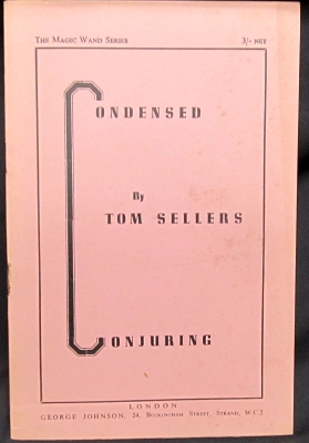 Tom Sellers:
              Condensed Conjuring